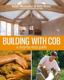 Building with Cob : A Step-by-step Guide