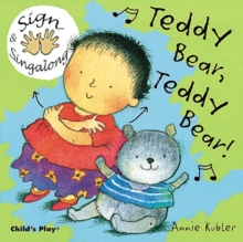 Teddy Bear, Teddy Bear! : BSL (British Sign Language)