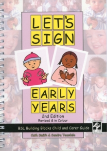 Let's Sign Early Years : BSL Building Blocks Child & Carer Guide