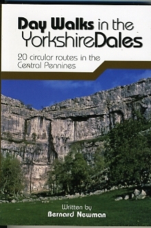Day Walks in the Yorkshire Dales : 20 Circular Routes in the Central Pennines