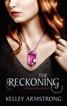 The Reckoning : Book 3 of the Darkest Powers Series
