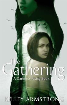 The Gathering : Book 1 of the Darkness Rising Series