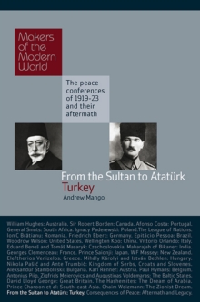 From the Sultan to Ataturk : Turkey