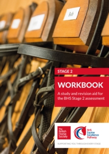 BHS Stage 2 Workbook : A study and revision aid for the BHS Stage 2 assessment