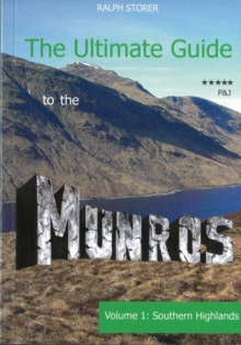 The Ultimate Guide to the Munros : The Southern Highlands