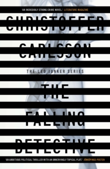 The Falling Detective : a Leo Junker case