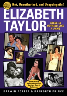 Elizabeth Taylor : There is Nothing Like a Dame
