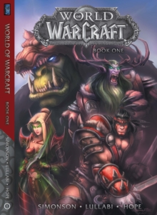 World of Warcraft: Book One : Book One