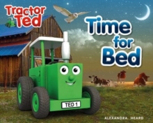 Time for Bed : Tractor Ted