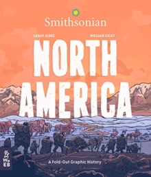 North America : A Fold-Out Graphic History