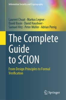 The Complete Guide to SCION : From Design Principles to Formal Verification