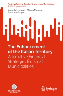 The Enhancement of the Italian Territory : Alternative Financial Strategies for Small Municipalities