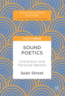 Sound Poetics : Interaction and Personal Identity
