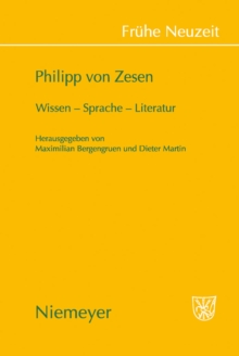 Philipp von Zesen : Wissen - Sprache - Literatur