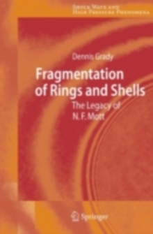 Fragmentation of Rings and Shells : The Legacy of N.F. Mott