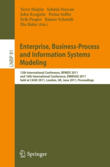 Enterprise, Business-Process and Information Systems Modeling : 12th International Conference, BPMDS 2011, and 16th International Conference, EMMSAD 2011, held at CAiSE 2011, London, UK, June 20-21, 2