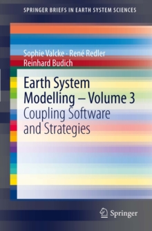Earth System Modelling - Volume 3 : Coupling Software and Strategies