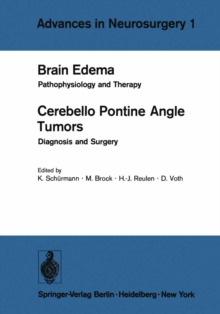 Brain Edema / Cerebello Pontine Angle Tumors : Pathophysiology and Therapy / Diagnosis and Surgery