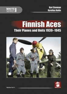 Finnish Aces : Their Planes and Units 1939-1945