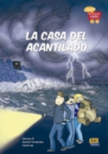 La Casa del Acantilado : Comics Para Aprender Espanol Levels A1 & A2