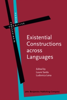 Existential Constructions across Languages : Forms, meanings and functions