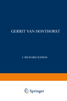 Gerrit van Honthorst : A Discussion of his Position in Dutch Art