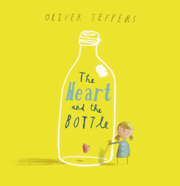 The Heart and the Bottle, Paperback / softback Book