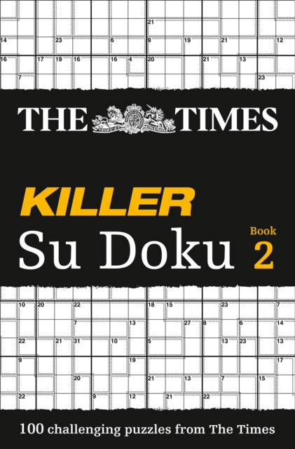 The Times Killer Su Doku 2 : 100 Challenging Puzzles from the Times, Paperback / softback Book