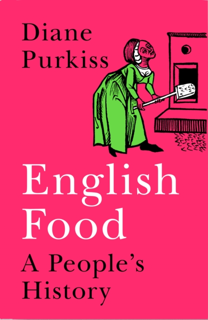 English Food : A People’s History, Hardback Book