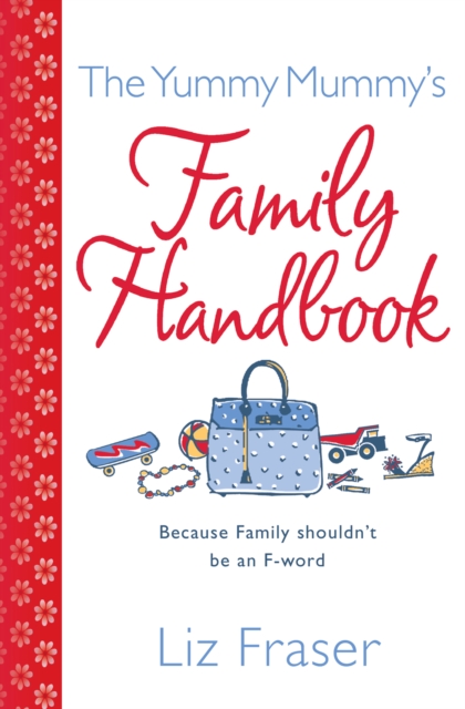 The Yummy Mummy's Family Handbook, EPUB eBook
