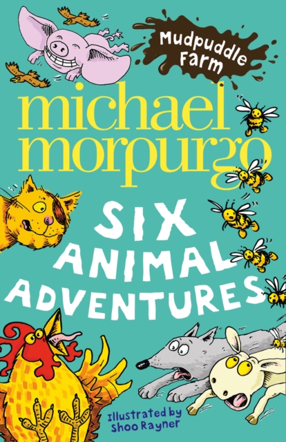 Mudpuddle Farm: Six Animal Adventures, Paperback / softback Book