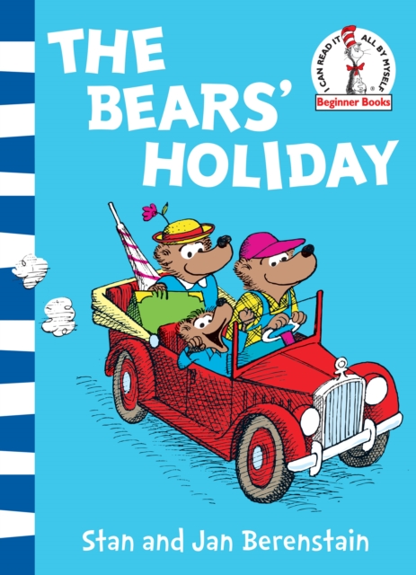 The Bears’ Holiday : Berenstain Bears, Paperback / softback Book