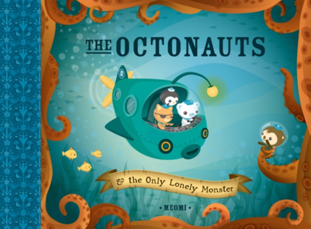 The Octonauts and the Only Lonely Monster, Paperback / softback Book