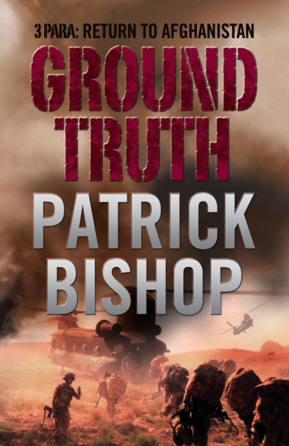 Ground Truth : 3 Para Return to Afghanistan, EPUB eBook