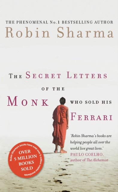 The Secret Letters of the Monk Who Sold His Ferrari, EPUB eBook