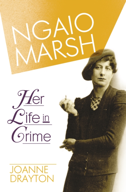 Ngaio Marsh : Her Life in Crime, EPUB eBook