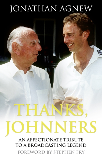 Thanks, Johnners : An Affectionate Tribute to a Broadcasting Legend, EPUB eBook