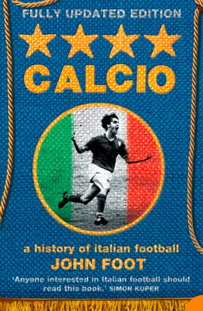 Calcio : A History of Italian Football, EPUB eBook