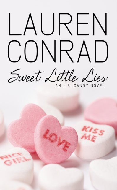 Sweet Little Lies : An LA Candy Novel, EPUB eBook