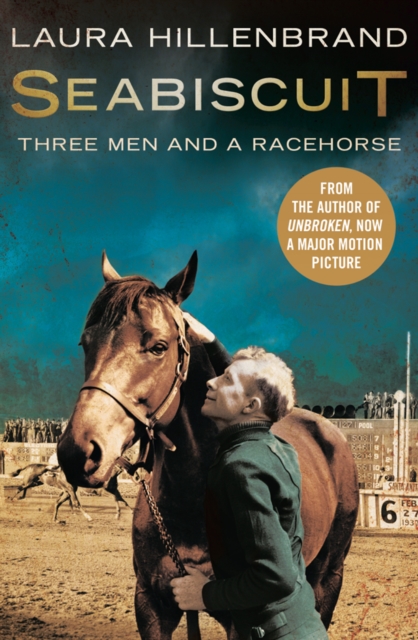 Seabiscuit : The True Story of Three Men and a Racehorse (Text Only), EPUB eBook