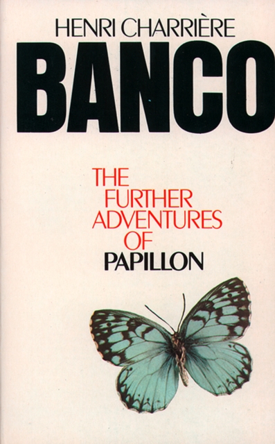 Banco : The Further Adventures of Papillon, EPUB eBook