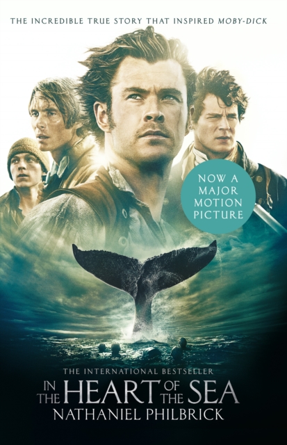 In the Heart of the Sea : The Epic True Story that Inspired 'Moby Dick' (Text Only), EPUB eBook