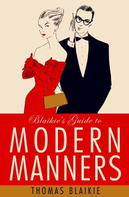 Blaikie's Guide to Modern Manners, EPUB eBook