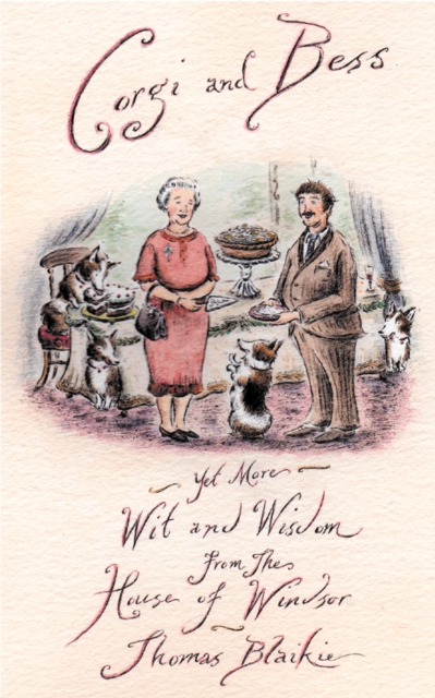 Corgi and Bess : More Wit and Wisdom from the House of Windsor, EPUB eBook