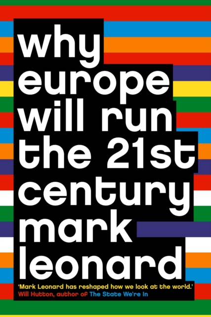 Why Europe Will Run the 21st Century, EPUB eBook