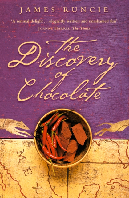 The Discovery of Chocolate : A Novel, EPUB eBook