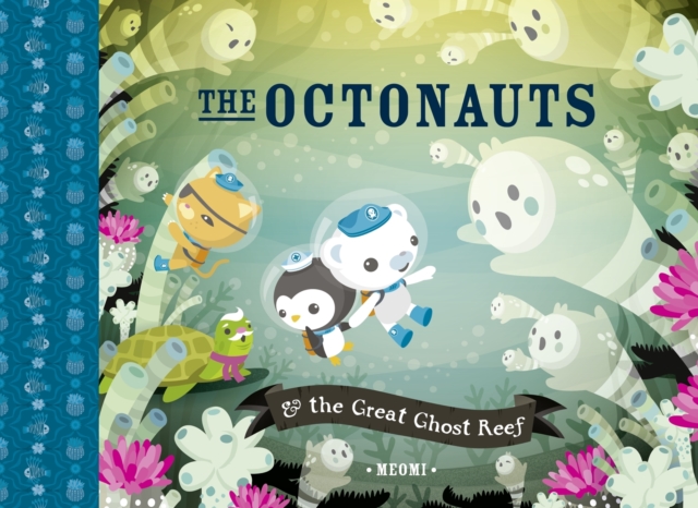 The Octonauts and the Great Ghost Reef, Paperback / softback Book