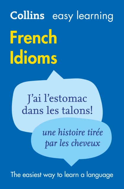 Easy Learning French Idioms : Trusted Support for Learning, EPUB eBook