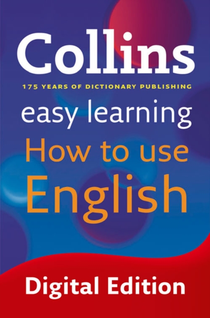 Easy Learning How to Use English : Your Essential Guide to Accurate English, EPUB eBook