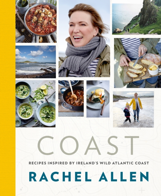 Coast : Recipes from Ireland's Wild Atlantic Way, EPUB eBook